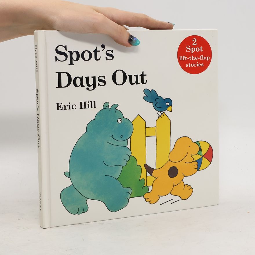 Eric Hill Spot's Days Out