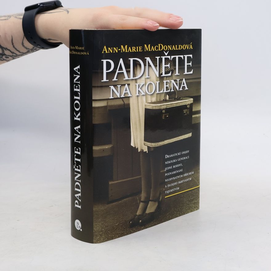 Ann-Marie MacDonald Padněte na kolena