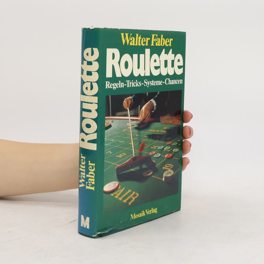 Walter Faber Roulette