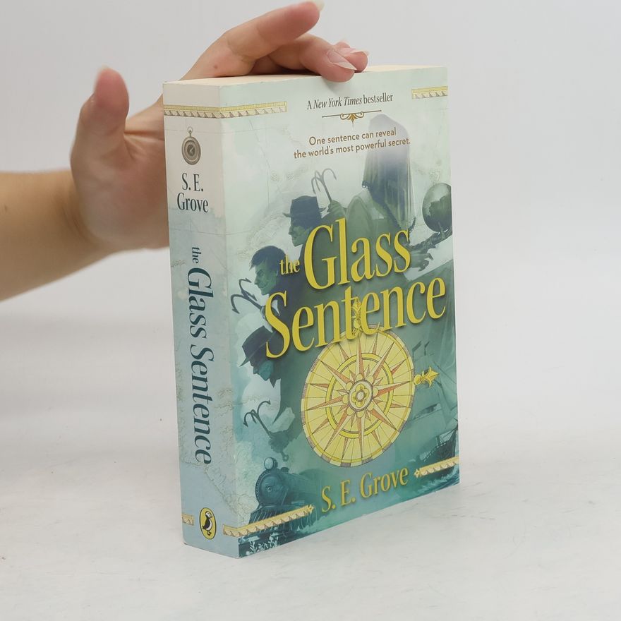 S. E. Grove The Glass Sentence