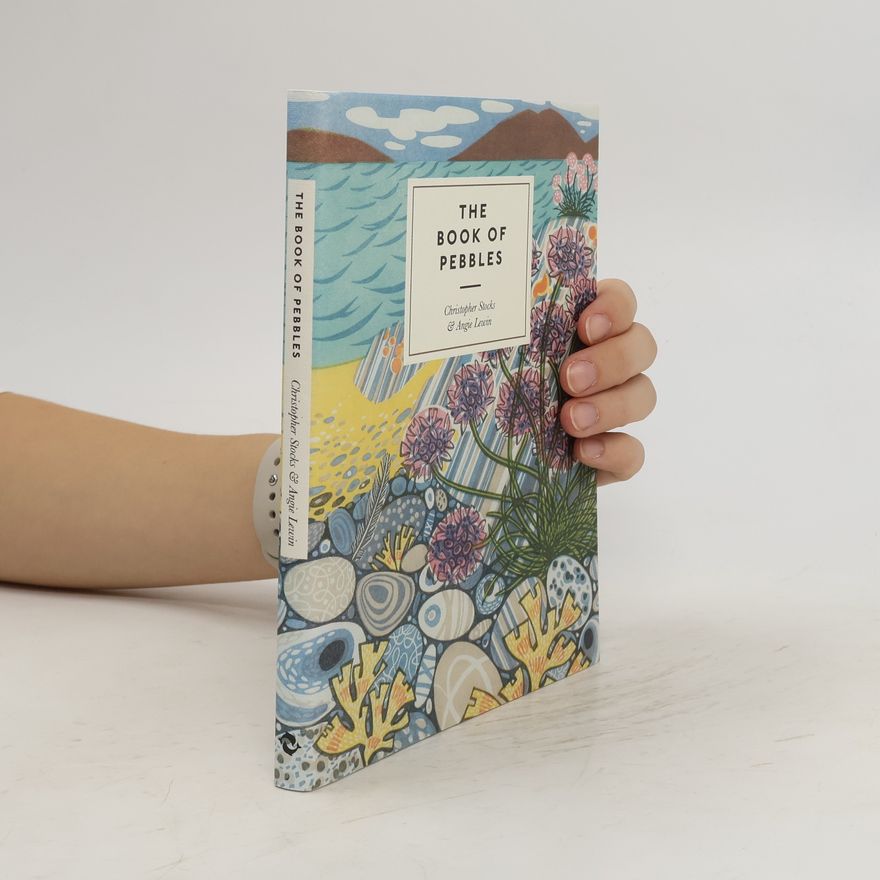 Christopher Stocks The Book of Pebbles