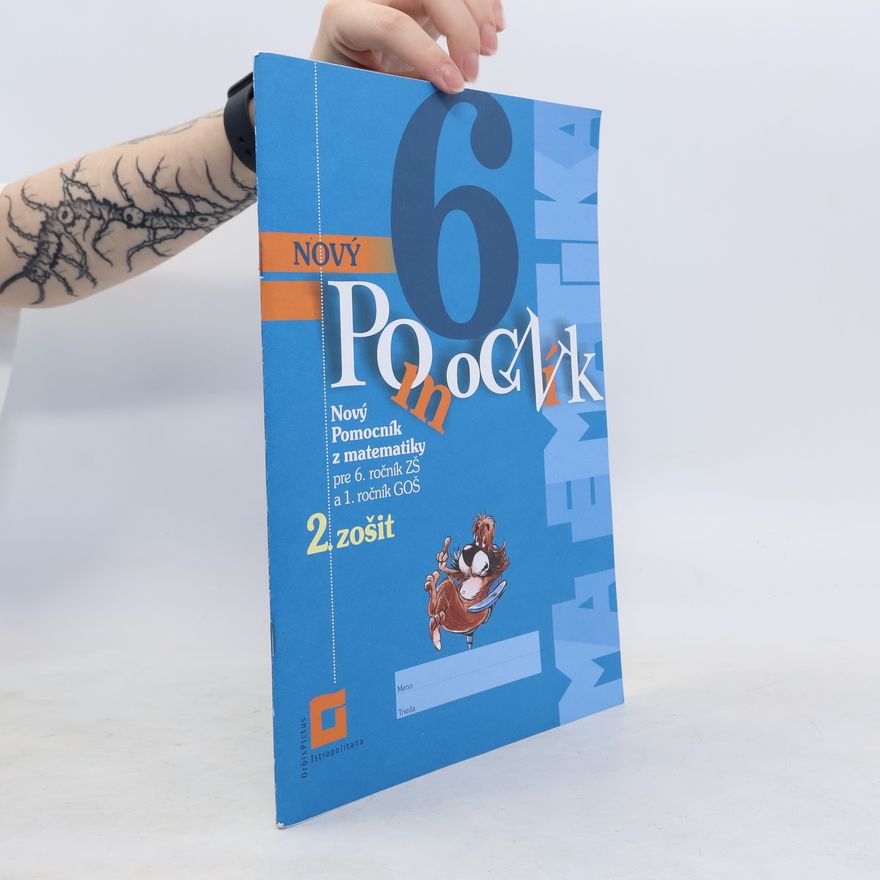 Iveta Kohanová Nový pomocník z matematiky 6 - 2. zošit