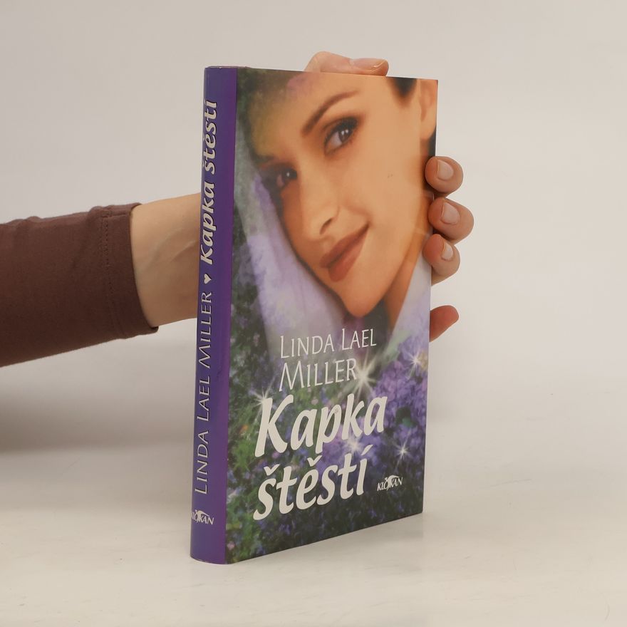 Linda Lael Miller Kapka štěstí