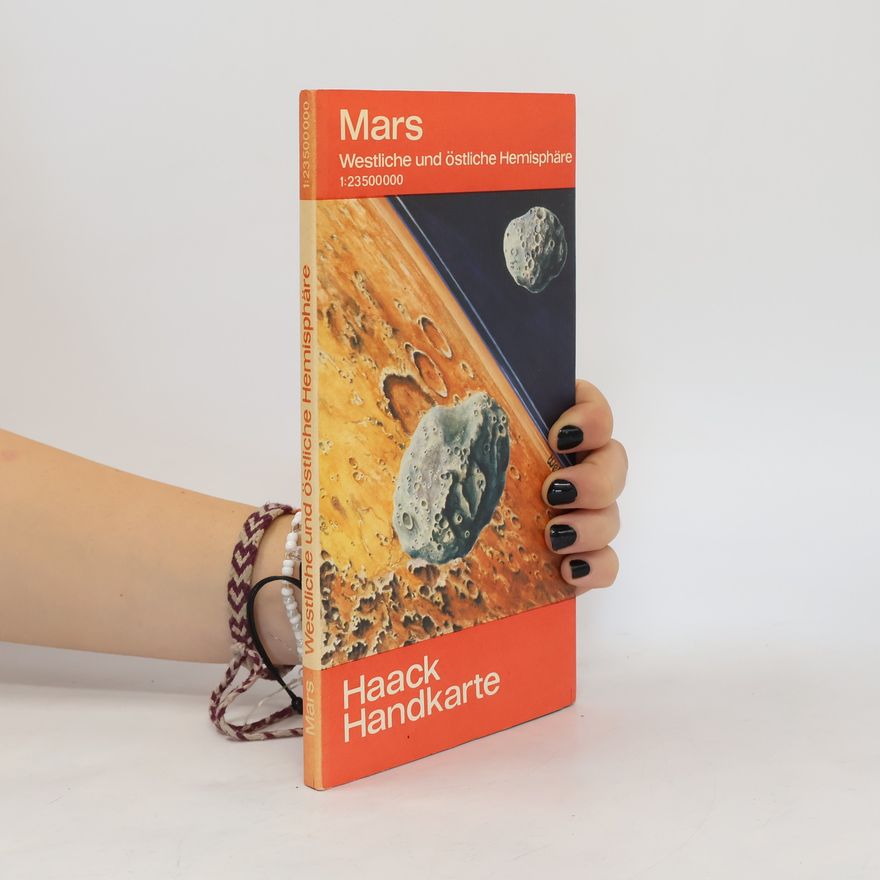 Hermann Haack GeographischKartographische Anstalt Gotha Mars : Westliche und östliche Hemisphäre. Wissenswertes vom Mars und seinen zwei Monden