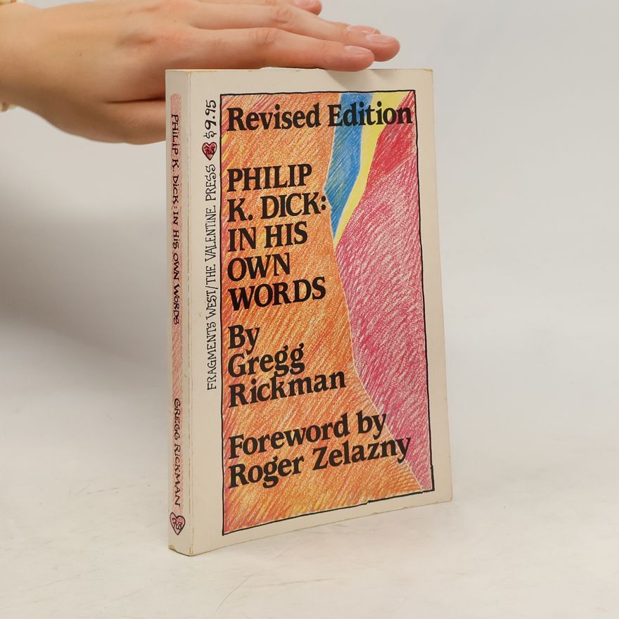 Gregg Rickman Philip K. Dick