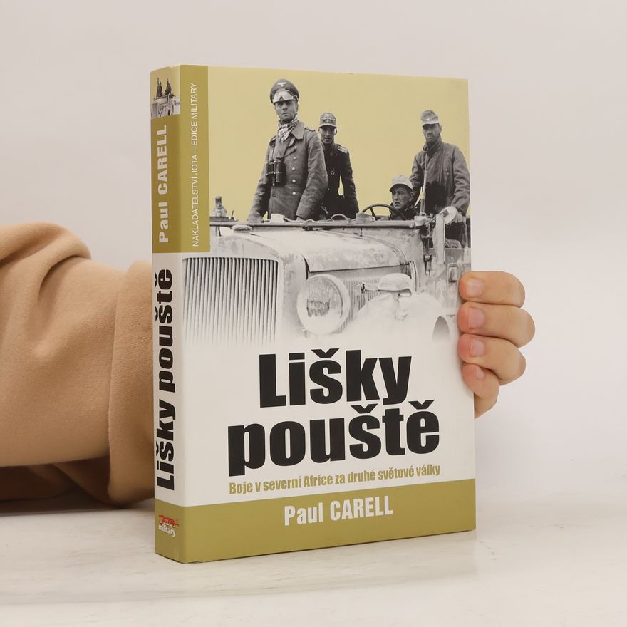 Paul Carell Lišky pouště