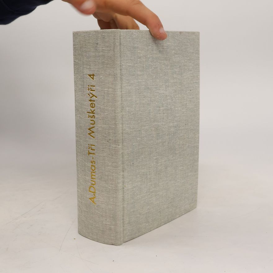 Alexandre Dumas starší Tři mušketýři 4