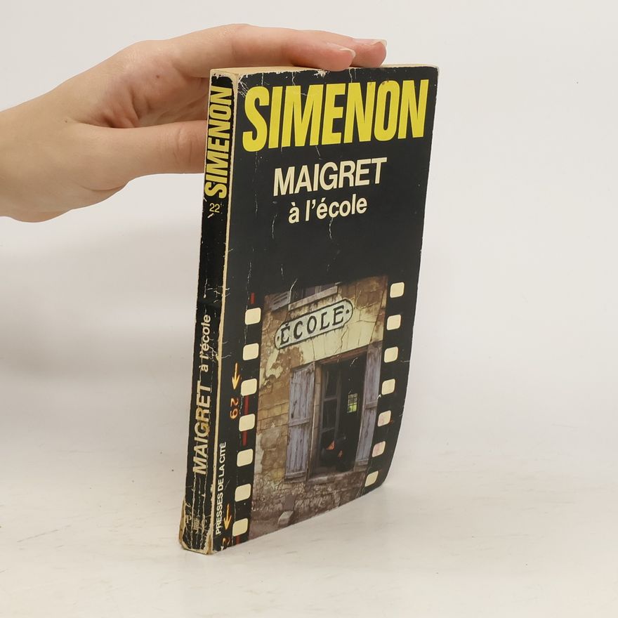 Georges Simenon Maigret à l'école