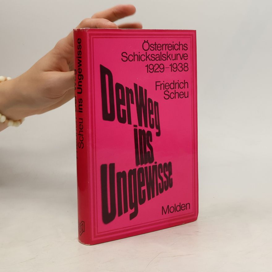 Friedrich Scheu Der Weg ins Ungewisse