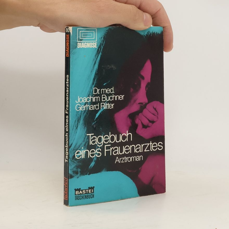 Joachim Büchner Tagebuch eines Frauenarztes