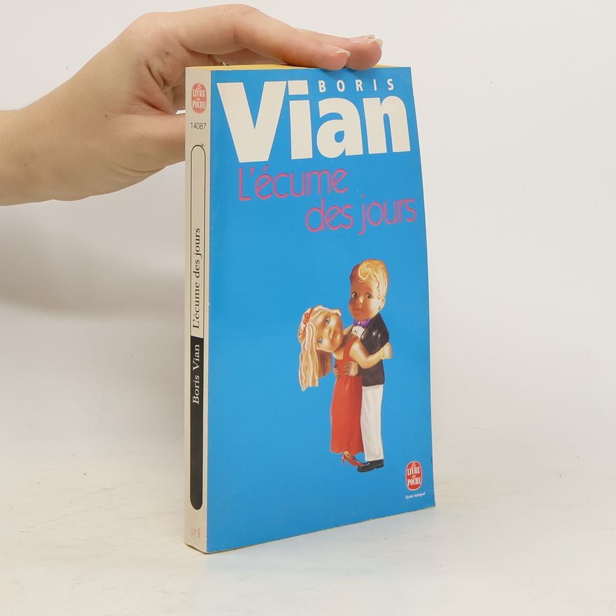 Boris Vian L'écume des jours