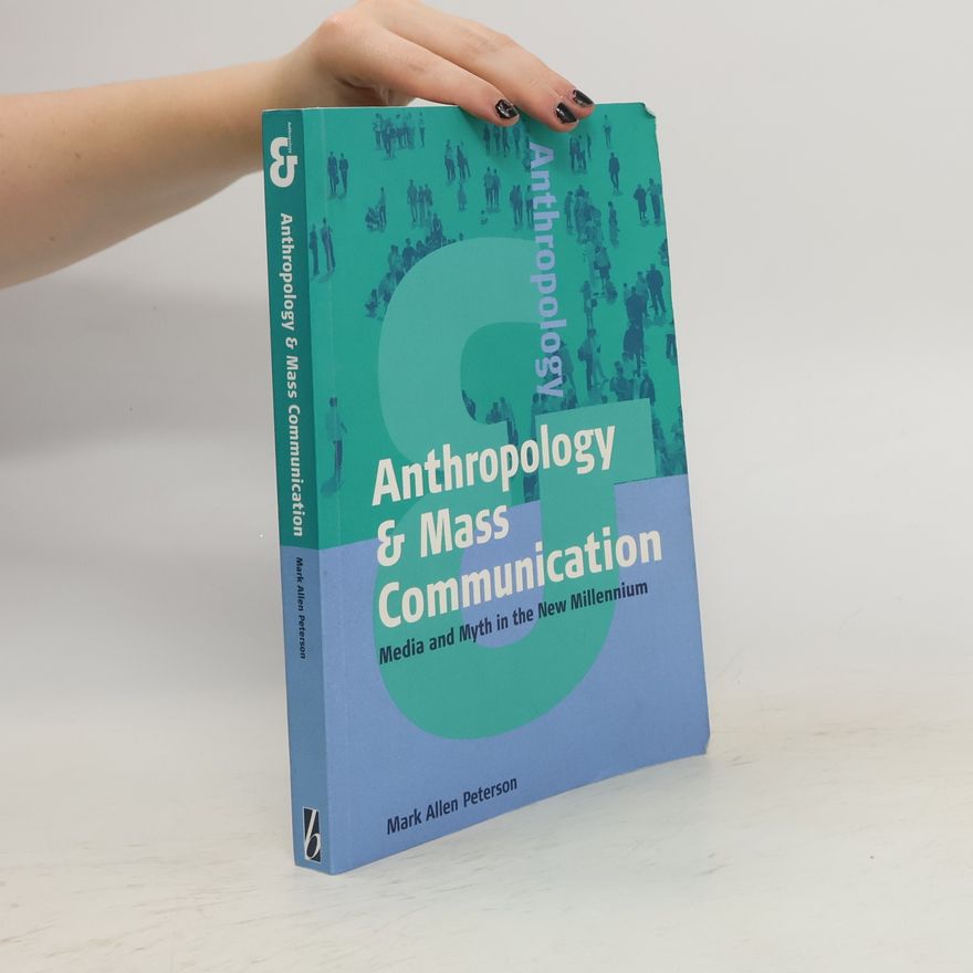 Mark Allen Peterson Anthropology & Mass Communication