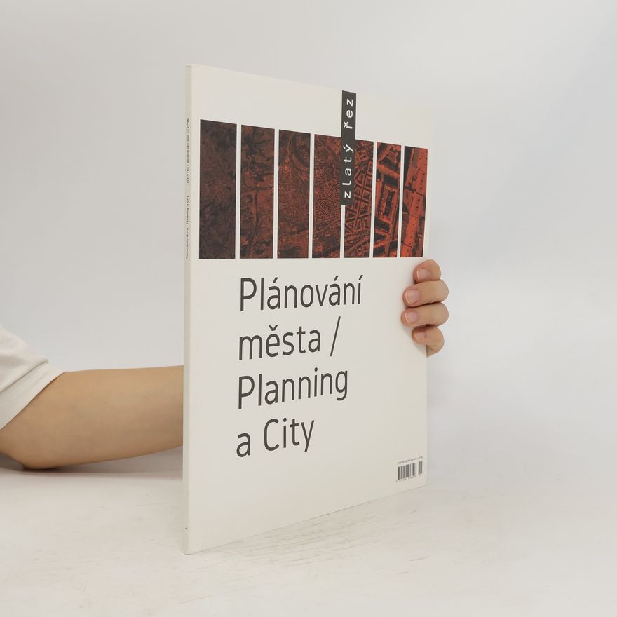 Auteurscollectief Plánování města: Planning a city