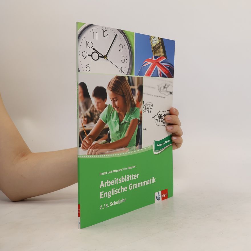 Margaret von Ziegésar Arbeitsblätter Englische Grammatik, 7./8. Schuljahr