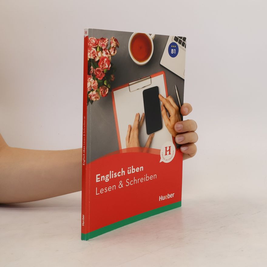 Anna Barbierato Englisch üben - Lesen & Schreiben B1