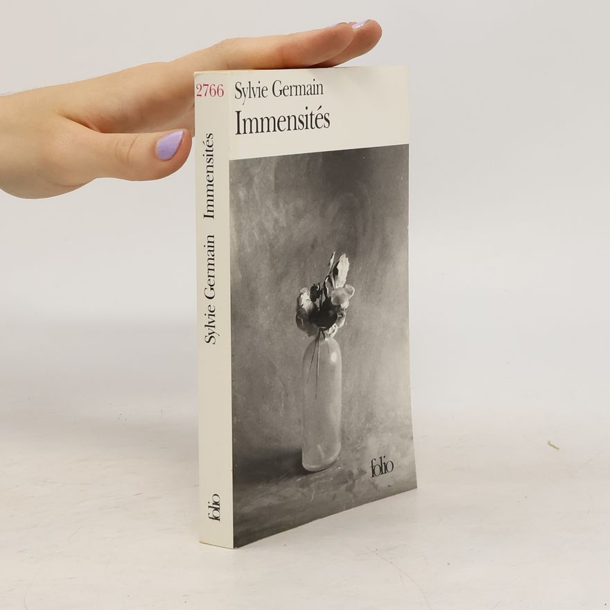 Sylvie Germain Immensités