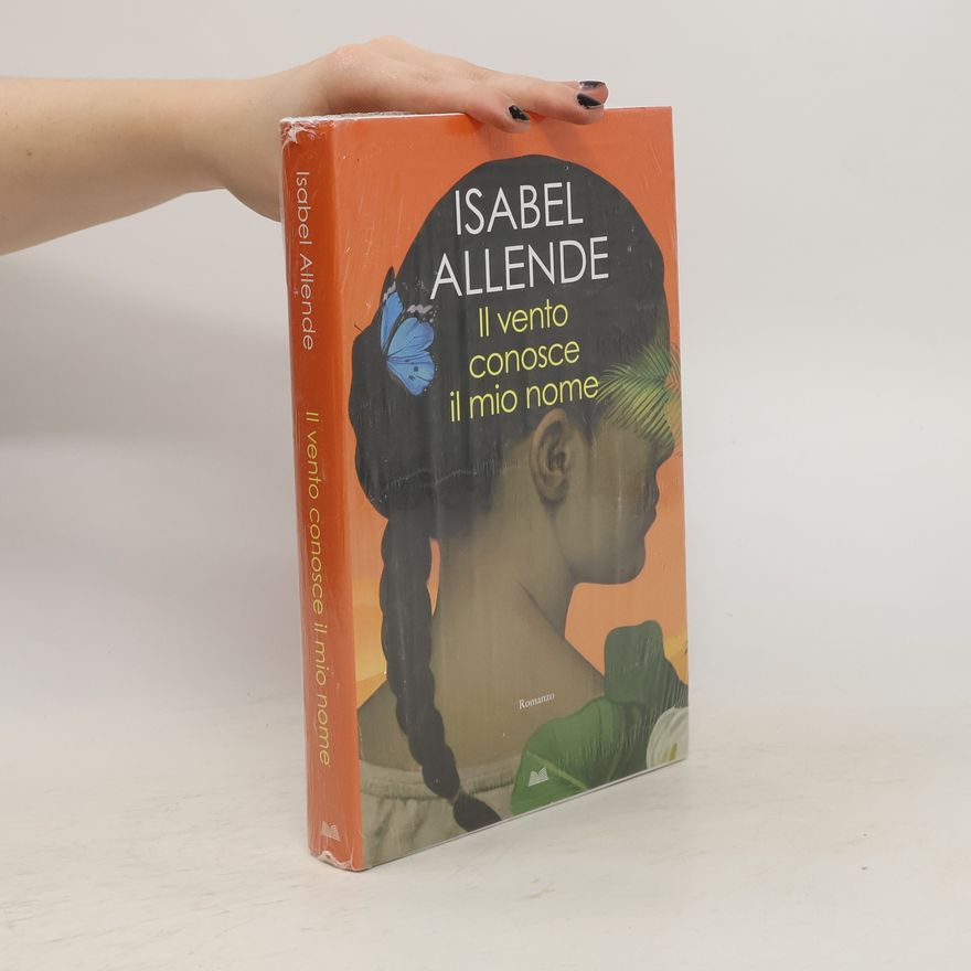 Isabel Allende Llona Il vento conosce il mio nome
