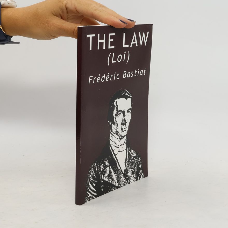 Frédéric Bastiat The Law