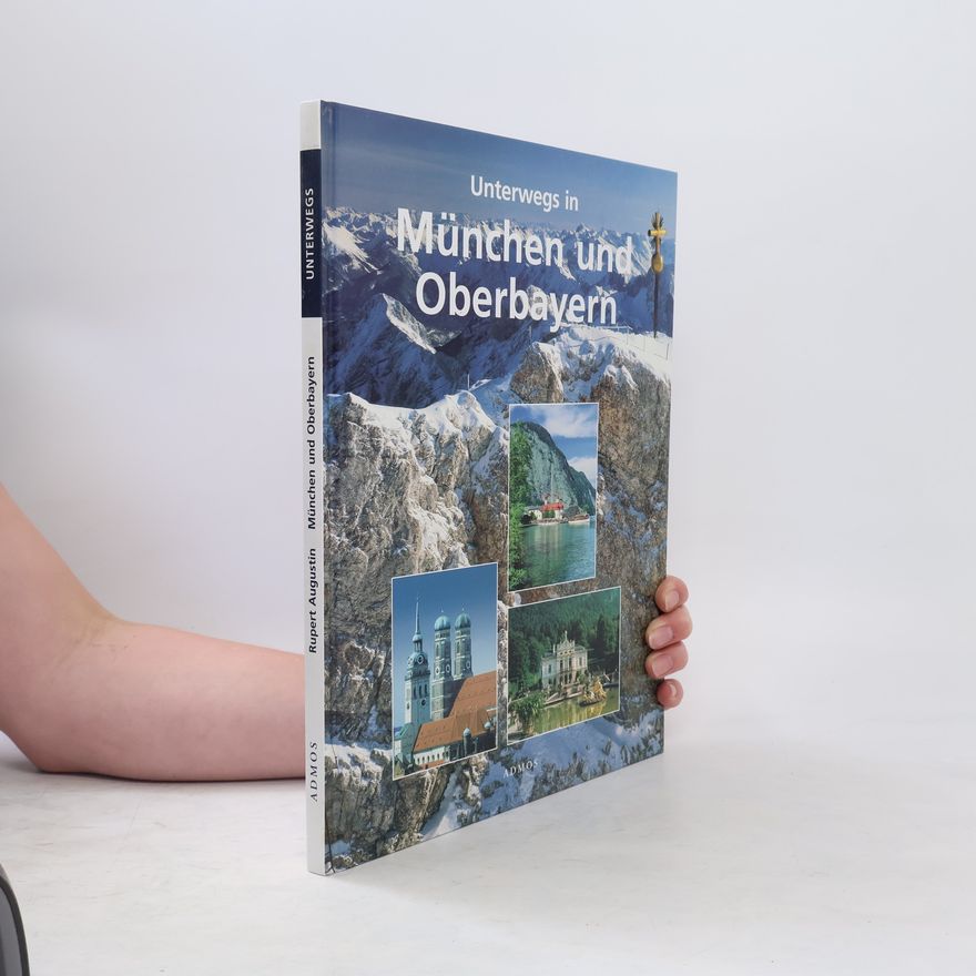 Rupert Augustin Unterwegs in München und Oberbayern