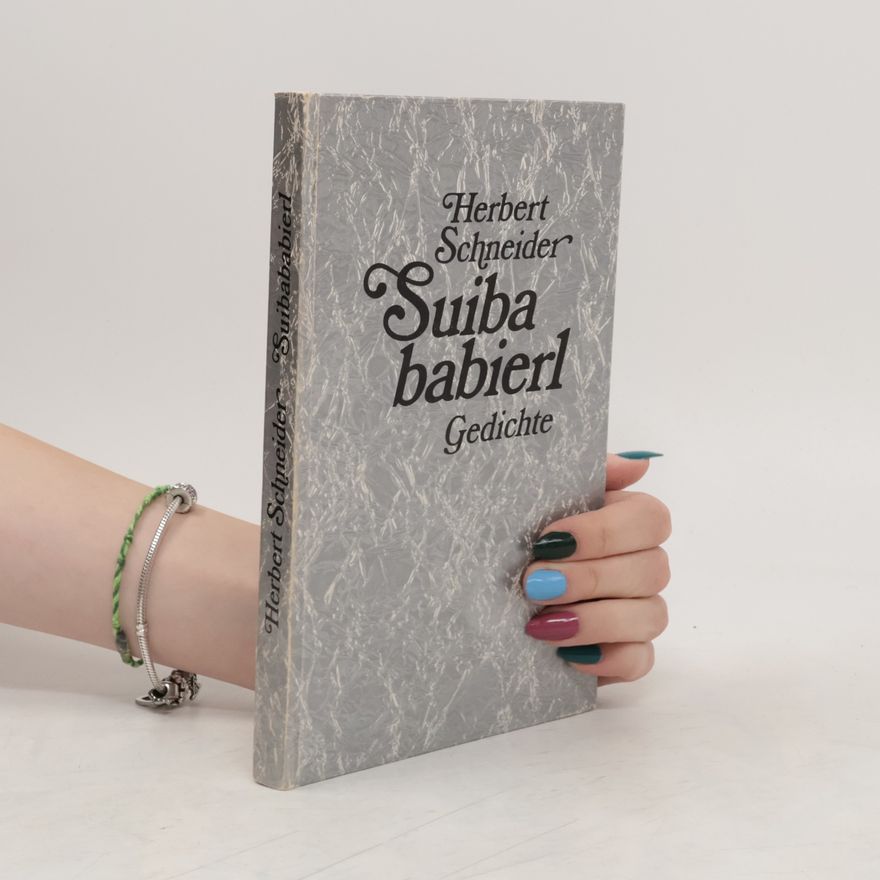 Herbert Schneider Suiba babierl