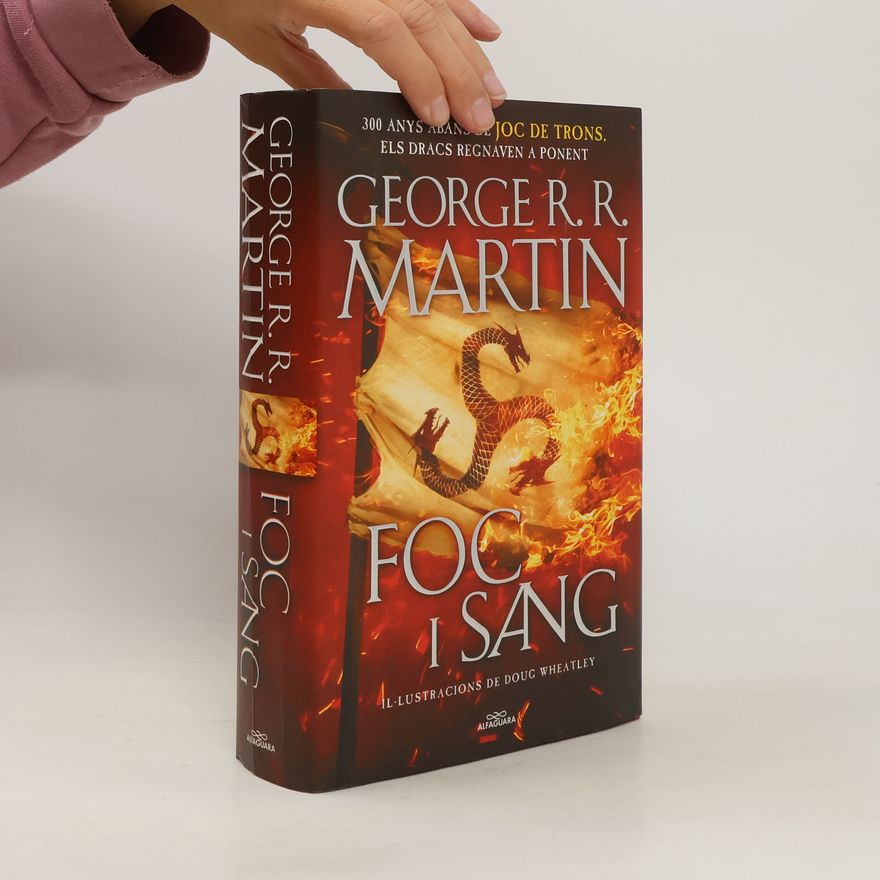 George R. R. Martin Foc i Sang