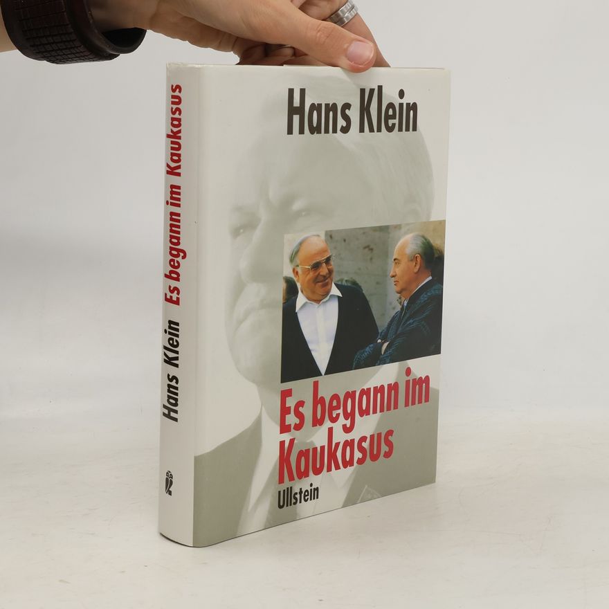 Hans Hugo Klein Es begann im Kaukasus ...