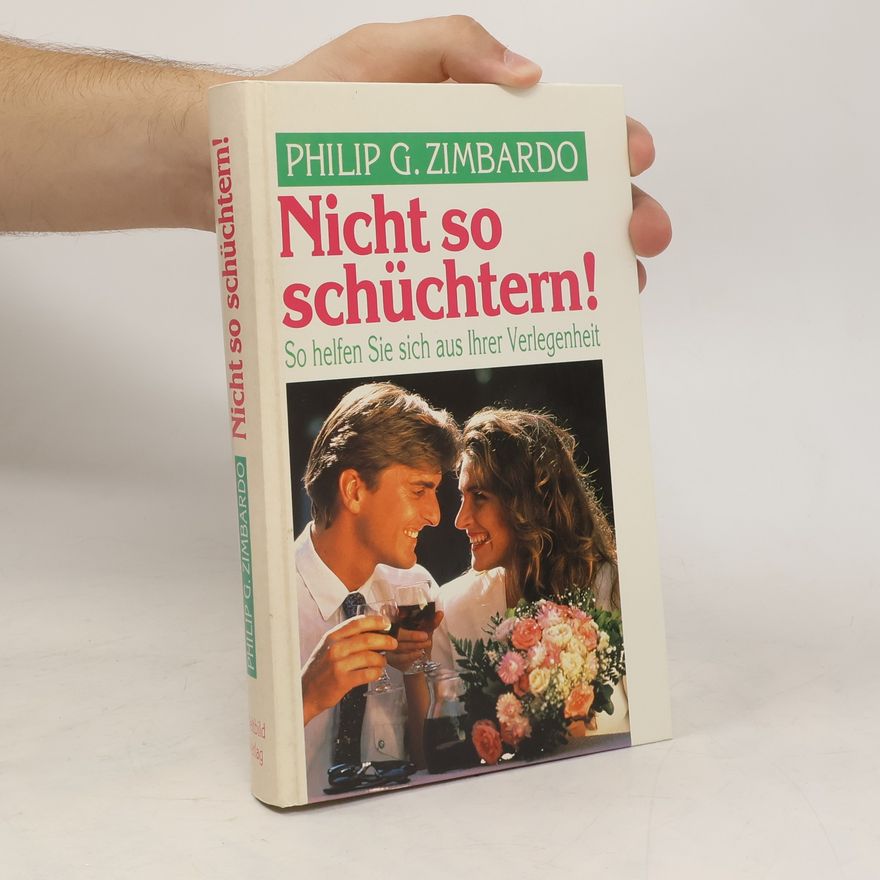 Philip Zimbardo Nicht so schüchtern!