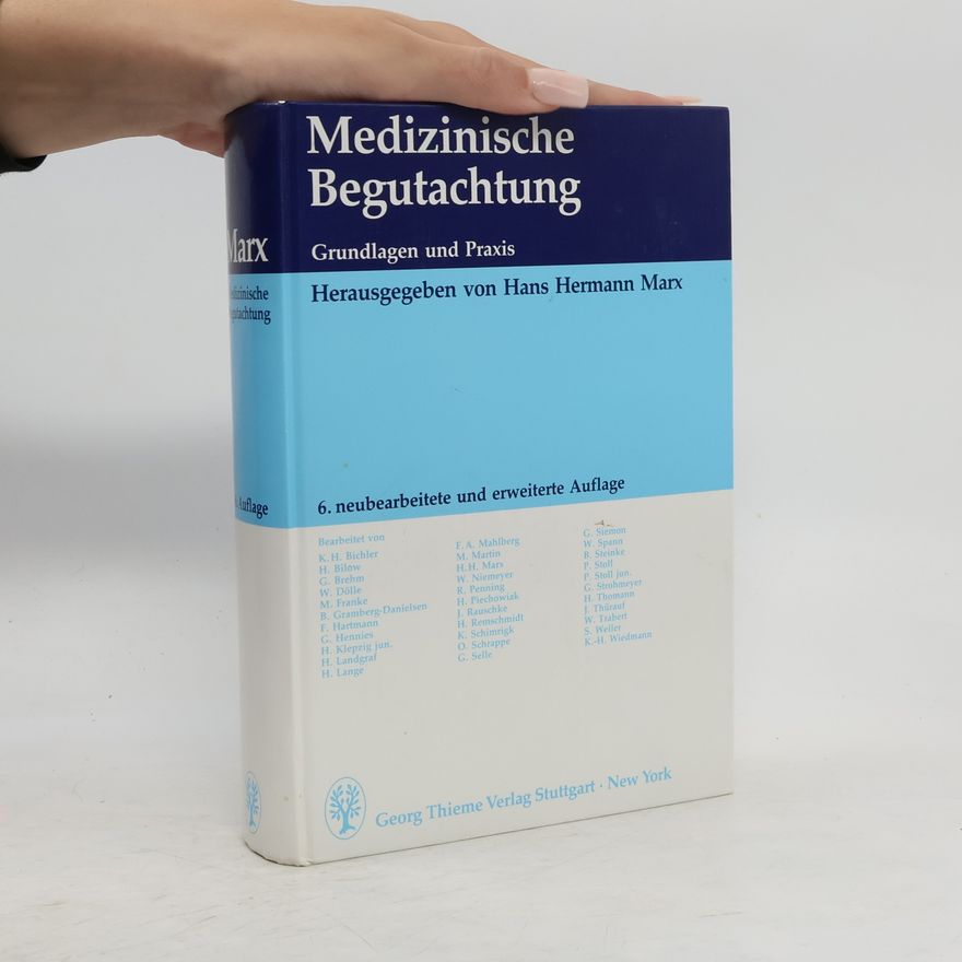 Hans Hermann Marx Medizinische Begutachtung