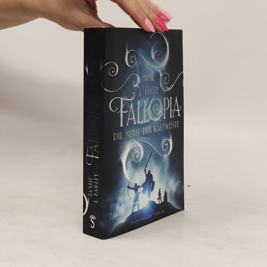 Jamie L. Farley Fallopia: Die Nebel der Kaltwüste