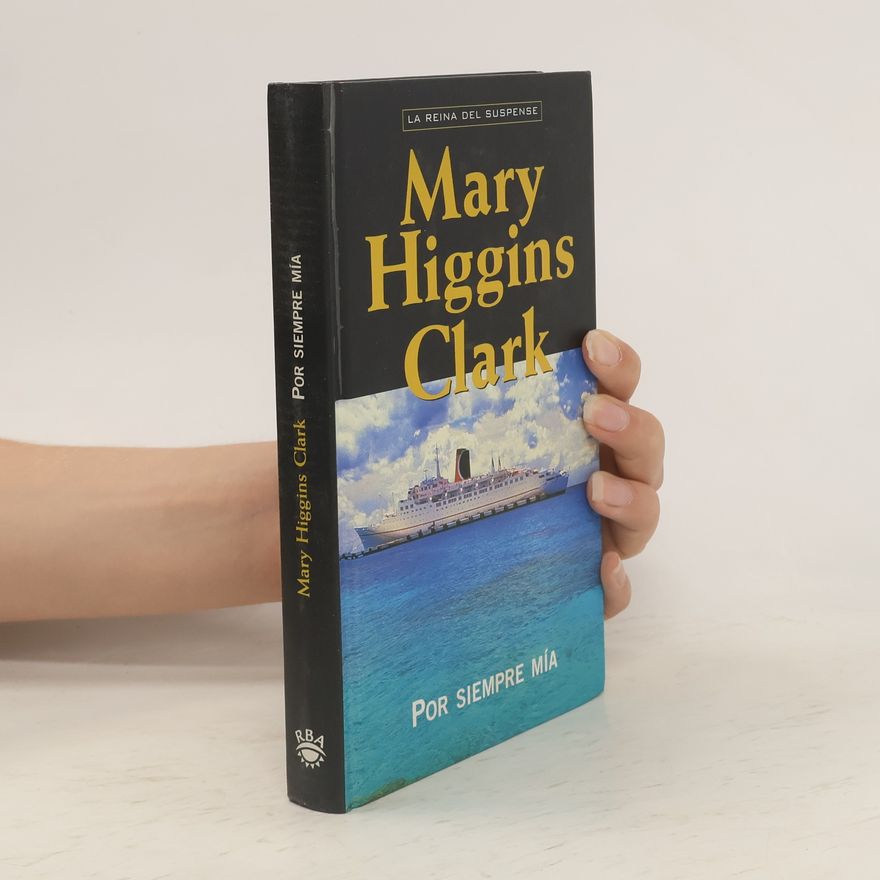 Mary Higgins Clark Por siempre mía