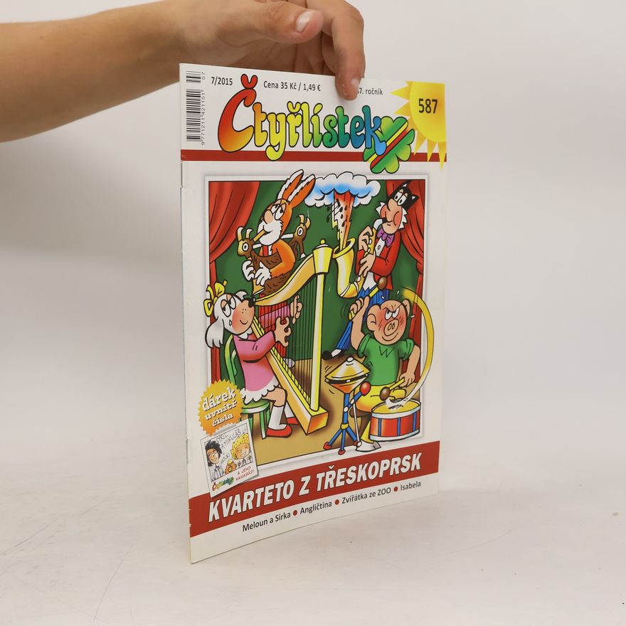Autorenkollektiv Čtyřlístek 7/2015 Kvarteto z Třeskoprsk. Č.587