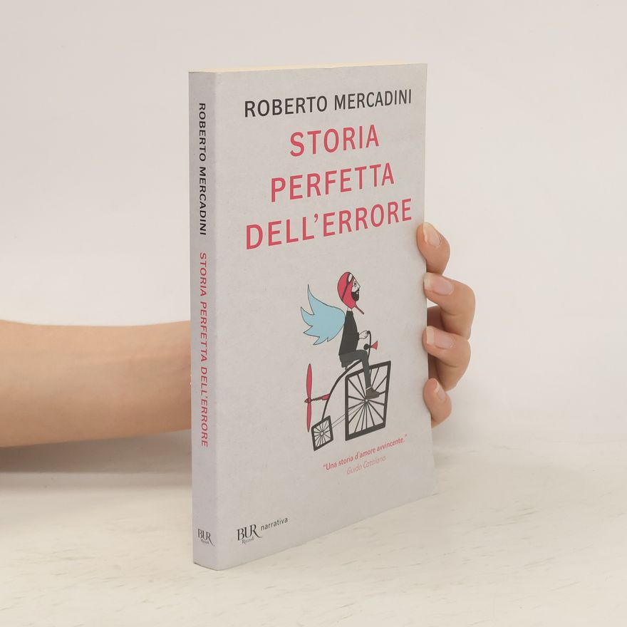 Roberto Mercadini Storia perfetta dell'errore