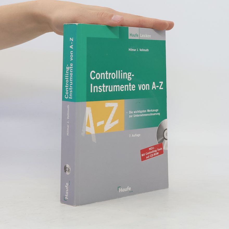 Hilmar J. Vollmuth Controlling-Instrumente von A - Z