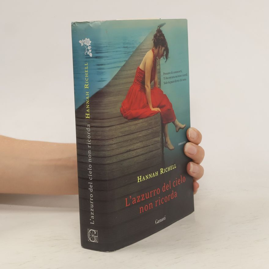 Hannah Richell L'azzurro del cielo non ricorda