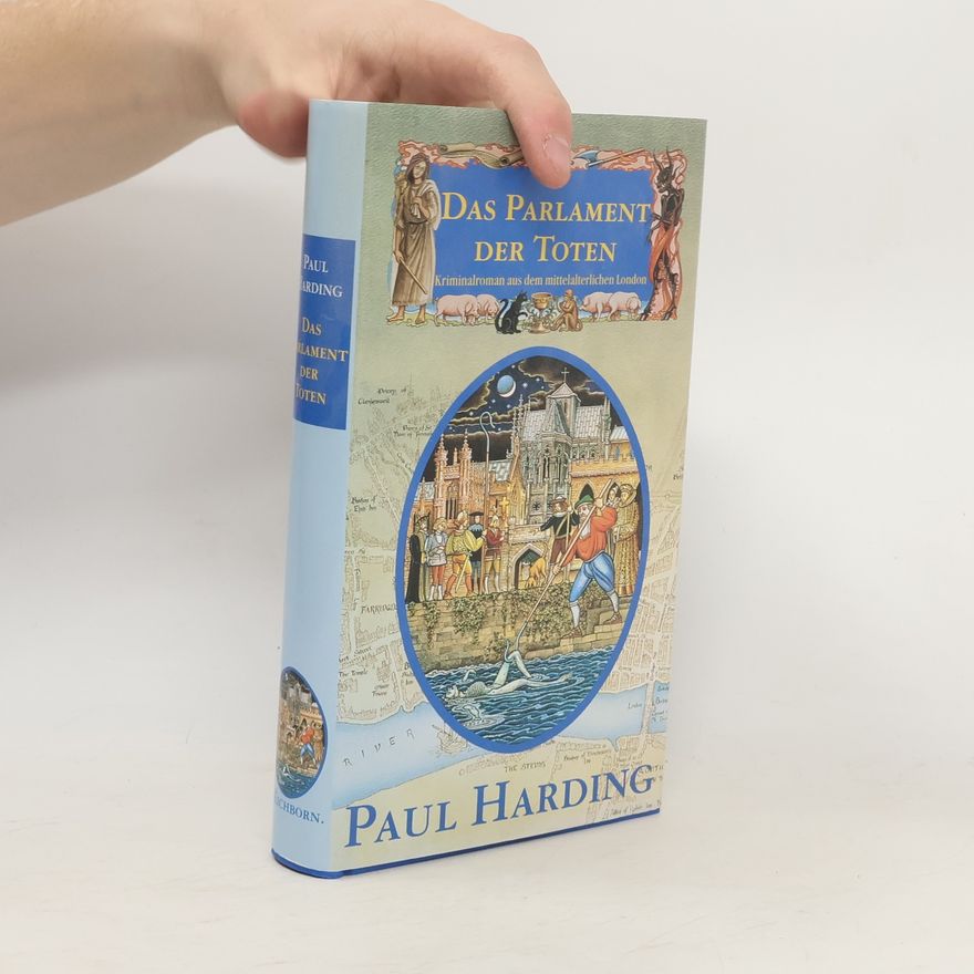 Paul Harding Das Parlament der Toten
