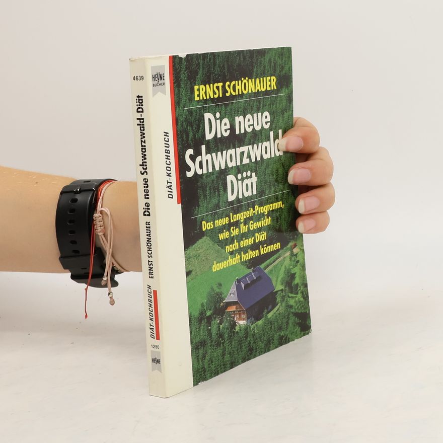 Ernst Schönauer Die neue Schwarzwald-Diät