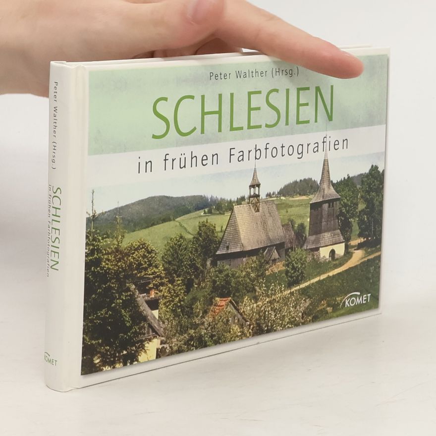 Hans-Peter Walther Schlesien in frühen Farbfotografien
