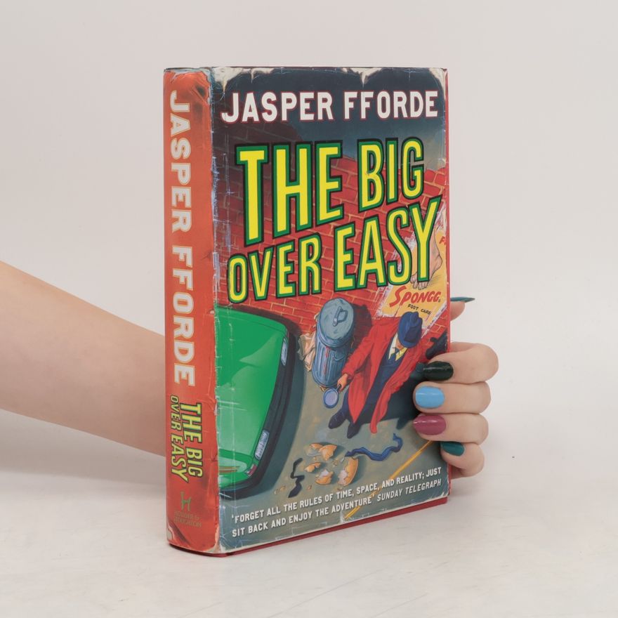Jasper Fforde The Big Over Easy