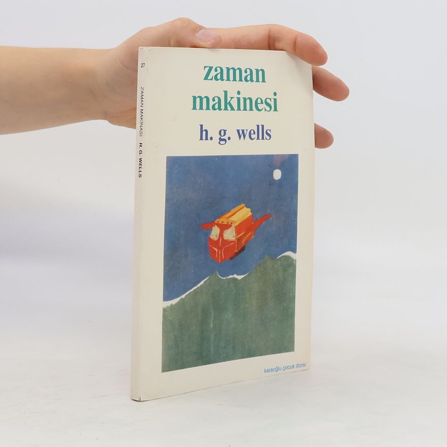 Herbert George Wells Zaman Makinesi
