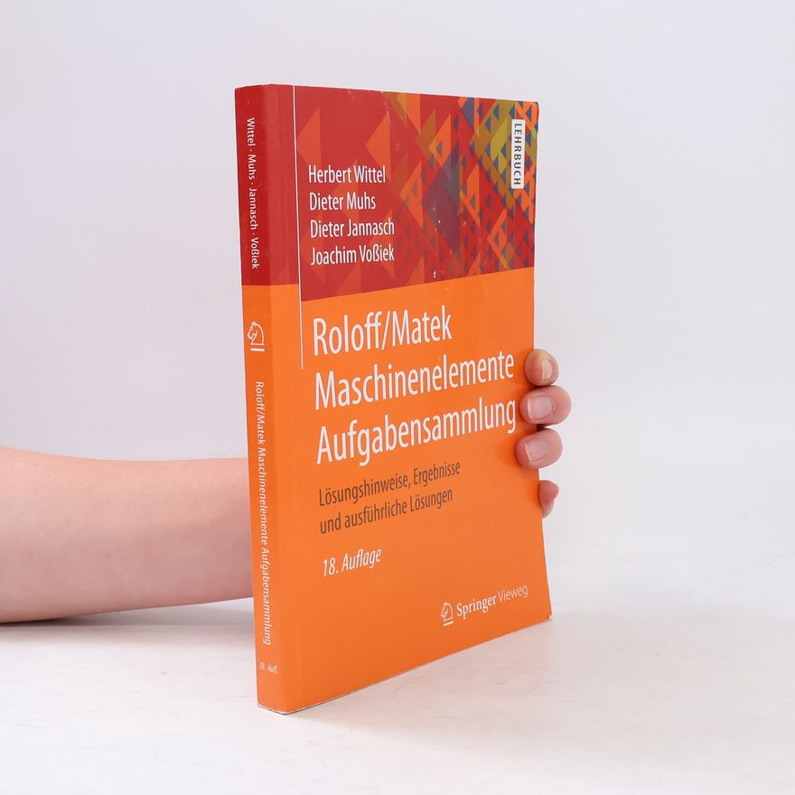 Herbert Wittel Roloff/Matek Maschinenelemente Aufgabensammlung