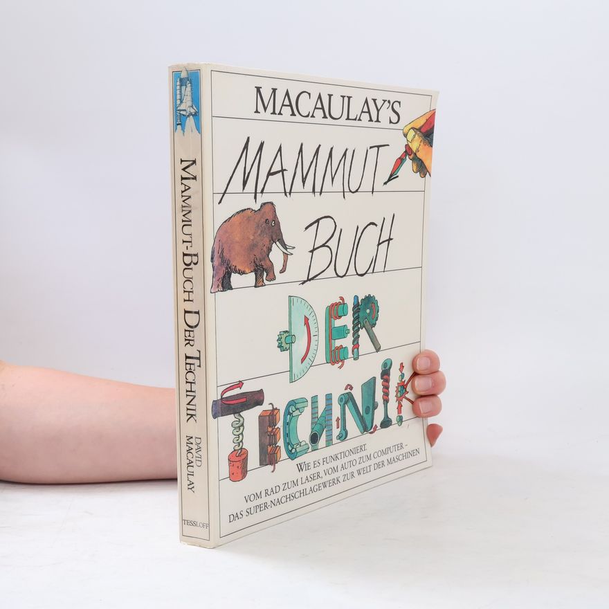 David Macaulay Macaulay's Mammut-Buch der Technik