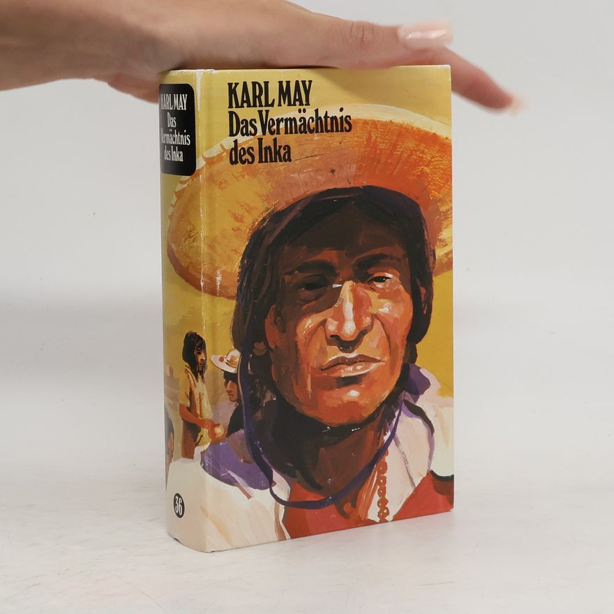 Karl May Das Vermächtnis des Inka