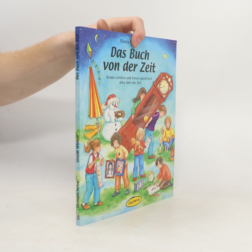 Gisela Walter Das Buch von der Zeit