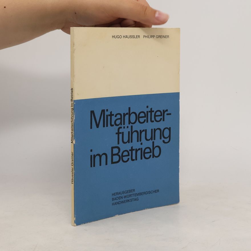 Philipp Greiner Mitarbeiterführung im Betrieb