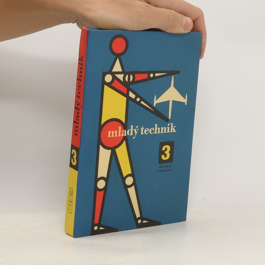 Autorenkollektiv Mladý technik 3
