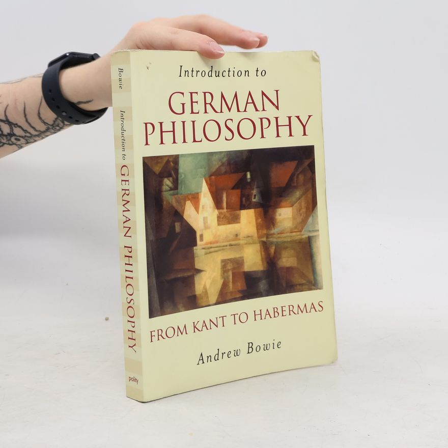 Andrew Bowie Introduction to German Philosophy