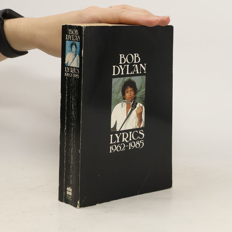 Bob Dylan Lyrics, 1962-1985