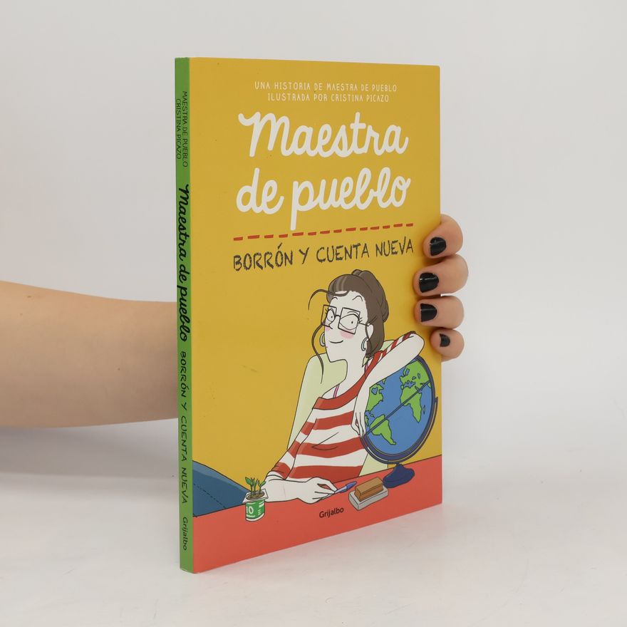 Maestra de pueblo Borrón y cuenta nueva