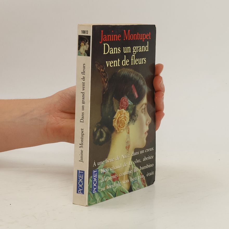 Janine Montupet Dans un grand vent de fleurs