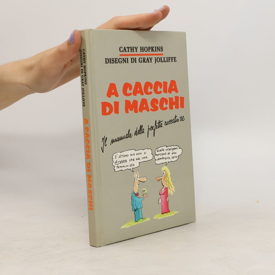 Cathy Hopkins A caccia di maschi